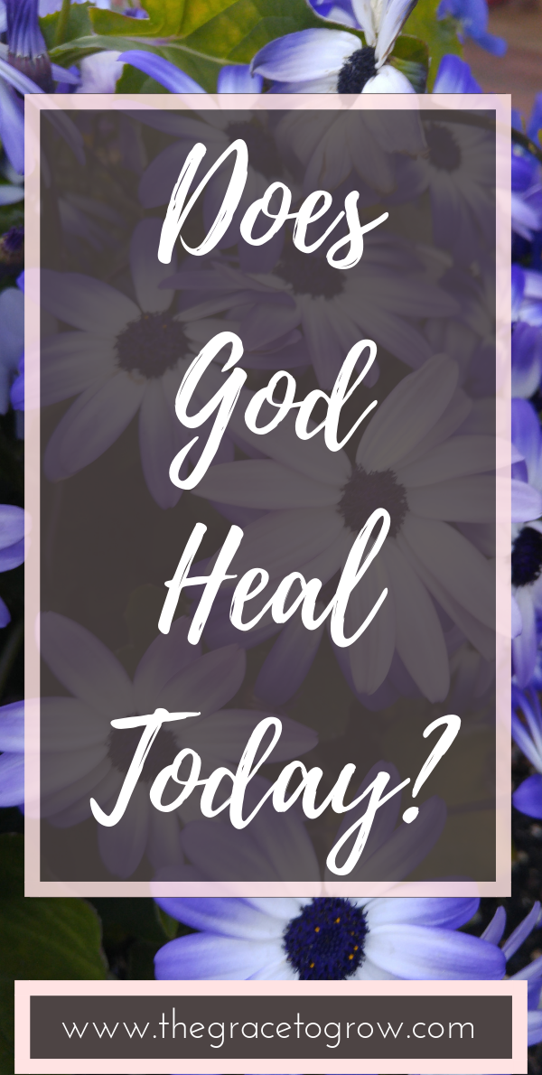 does-god-heal-today