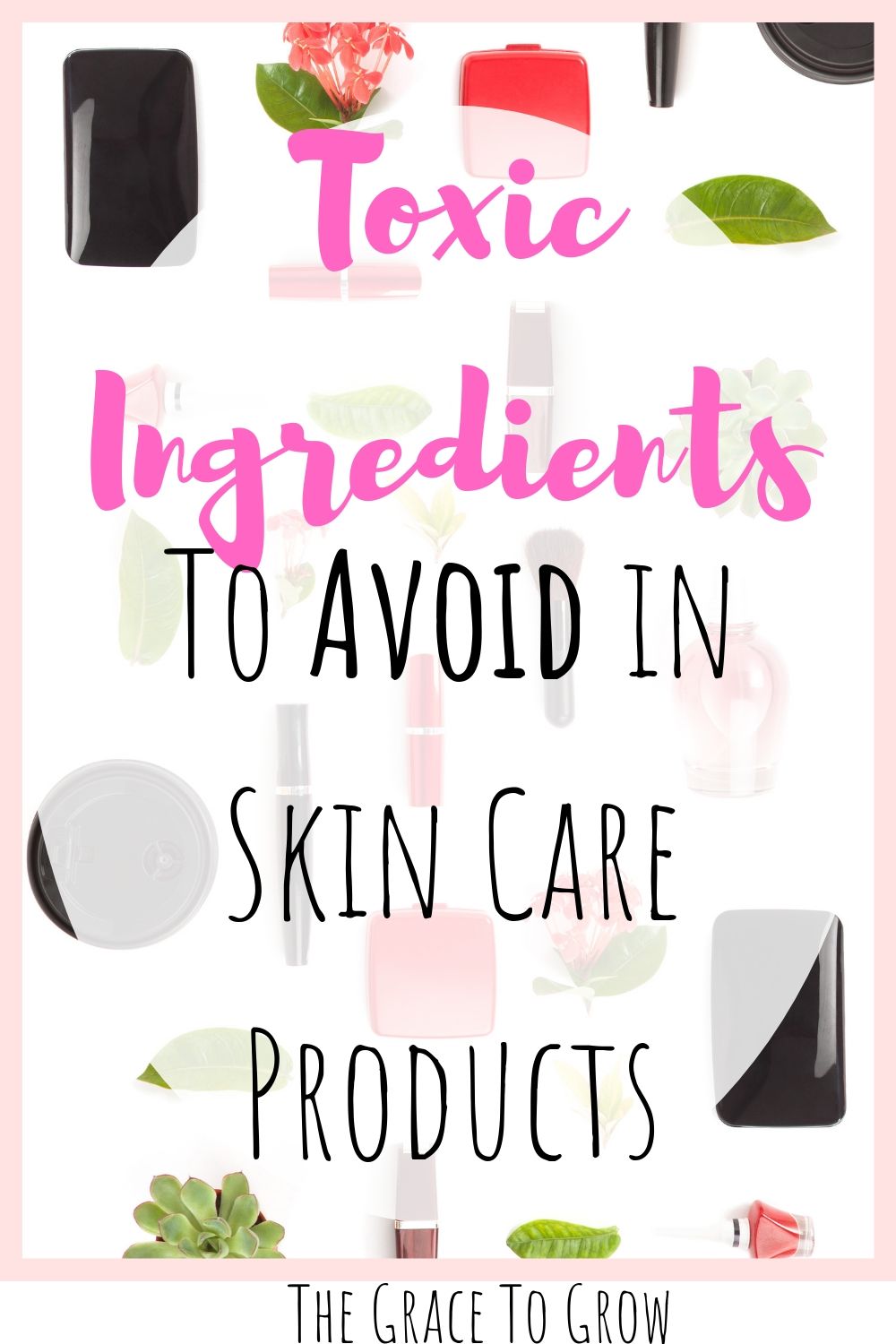 toxins-to-avoid-in-skin-care